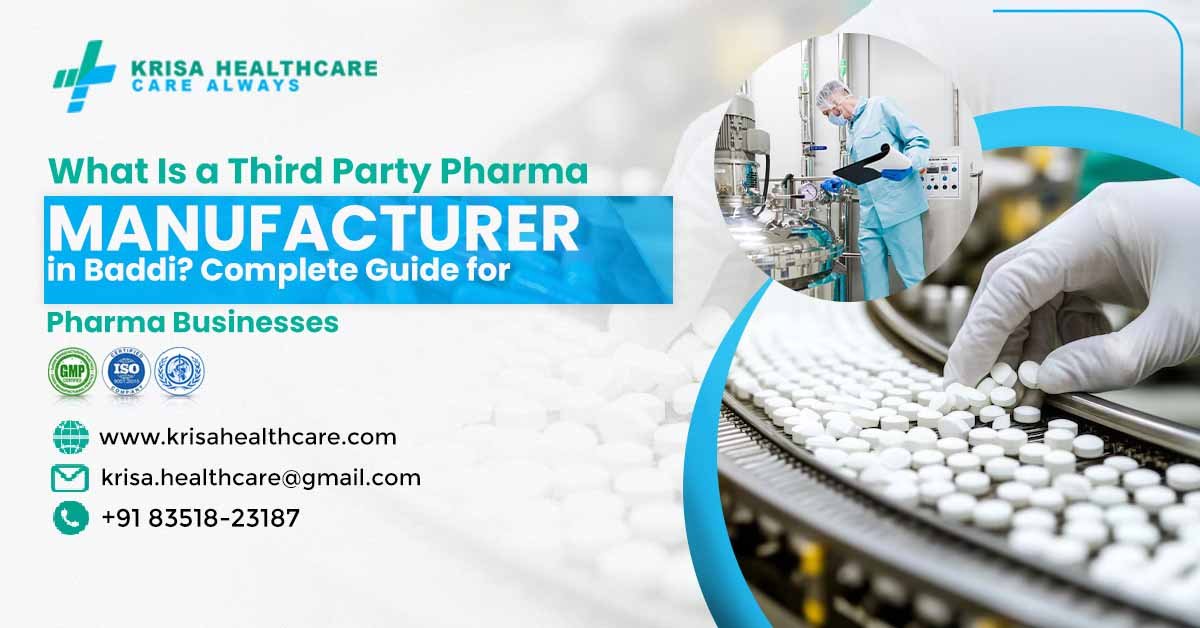 Third Party Pharma Manufacturer in Baddi