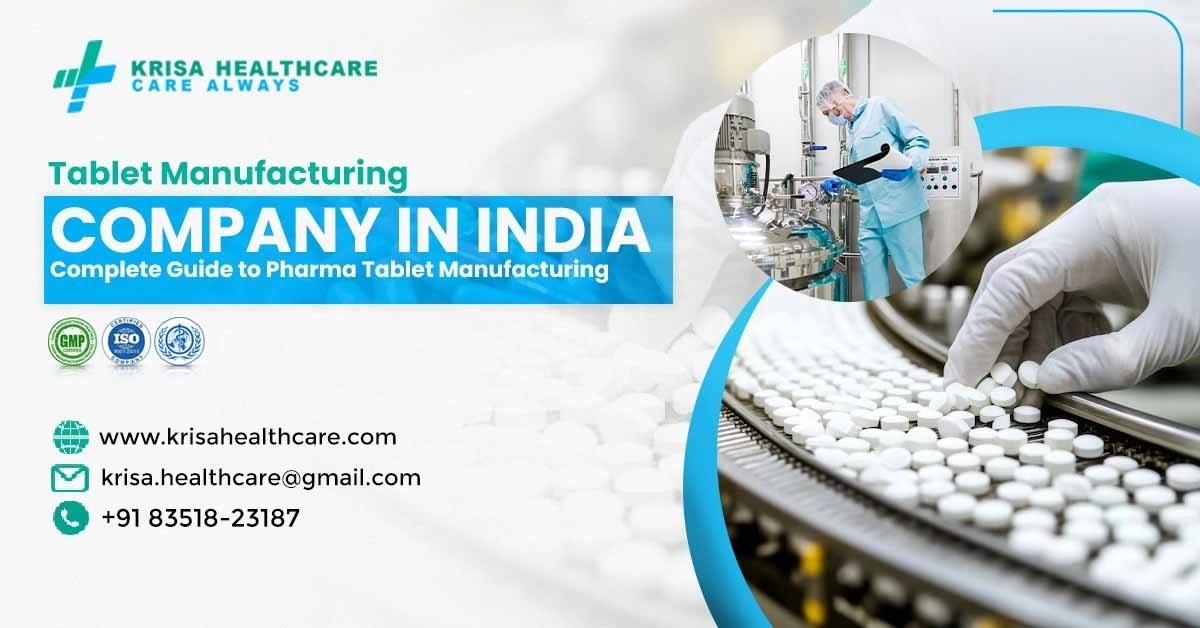 Tablet Manufacturing Company in India Krisa Healthcare