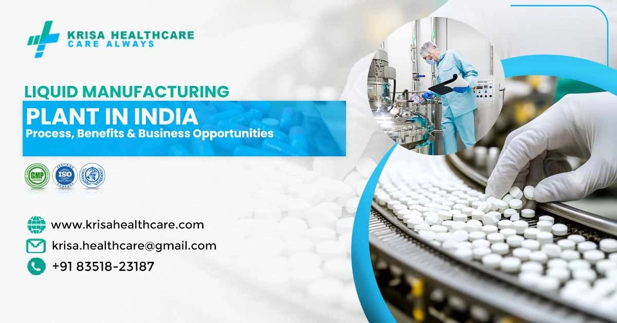 Liquid Manufacturing Plant in India-krisa healthcare