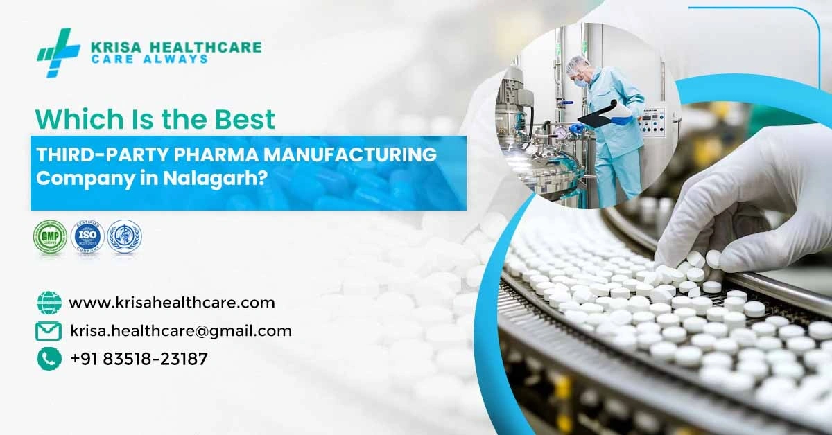 Best Third-Party Pharma Manufacturing Company in Nalagarh