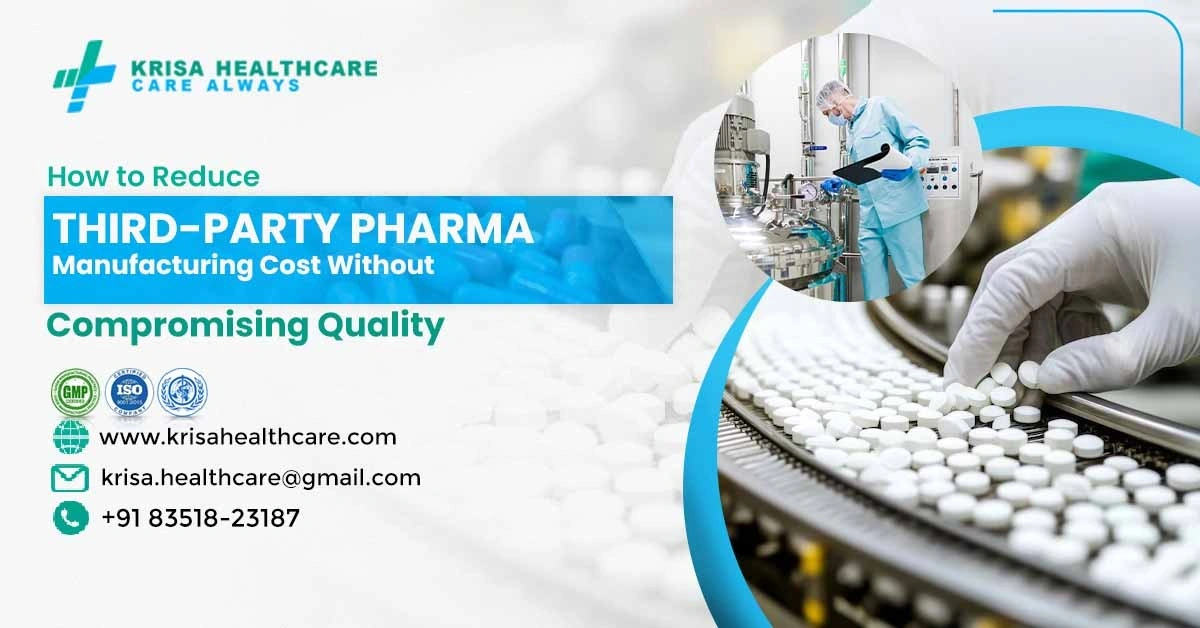 How to reduce third-party pharma manufacturing cost in India